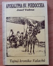 kniha Apokalypsa Sv. Purdocchia Tajná kronika Valachů, Urania 1995