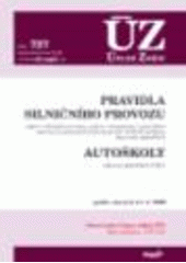 kniha Pravidla silničního provozu zákon o silničním provozu, zákon o bezpečnosti a plynulosti provozu na pozemních komunikacích, řidičské průkazy, zdravotní způsobilost ; Autoškoly : odborná způsobilost řidičů : podle stavu k 14.4.2009, Sagit 2009