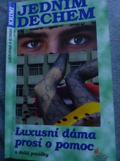 kniha Jedním dechem  Luxusní dáma prosí o pomoc , Pražská vydavatelská společnost 2020