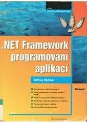 kniha .NET Framework programování aplikací, Grada 2003