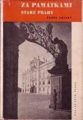 kniha Za památkami staré Prahy, Václav Petr 1948