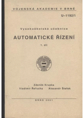 kniha Automatické řízení 1. vysokoškolská učebnice, Vojenská akademie v Brně 2000