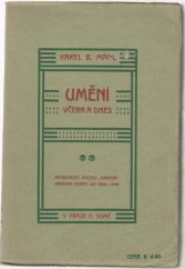 kniha Umění včera a dnes pětadvacet výstav "Manesa" : kronika deseti let 1898-1908, F. Topič 1908