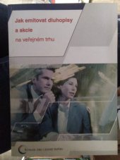 kniha Jak emitovat dluhopisy a akcie na veřejném trhu, Komise pro cenné papíry 2004