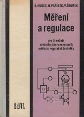 kniha Měření a regulace pro 3. ročník učebního oboru mechanik měřících a regulačních přístrojů, SNTL 1970