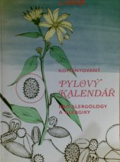 kniha Komentovaný pylový kalendář pro alergology a alergiky, Krajská hygienická stanice 1992