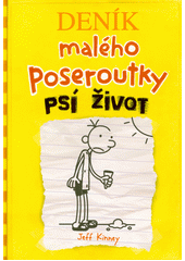 kniha Deník malého poseroutky 4. - Psí život, CooBoo 2020