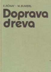 kniha Doprava dreva, Príroda Bratislava 1982