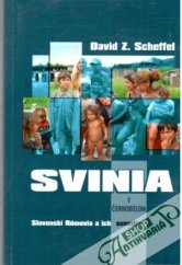 kniha Svinia v čiernobielom Slovenskí Rómovia a ich susedia, Centrum antroplogických výskumov 2009