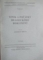 kniha Vznik a počátky hradeckého biskupství, Měst. průmyslové a historické museum 1946