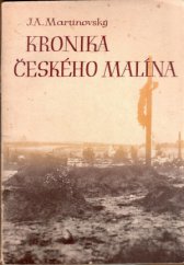 kniha Kronika českého Malína, Orbis 1945