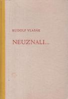 kniha Neuznali .... Díl první, Osvětový odbor Družiny dobrovolců 1937