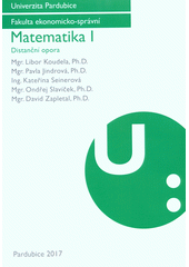 kniha Matematika I Distanční opora, Univerzita Pardubice 2017