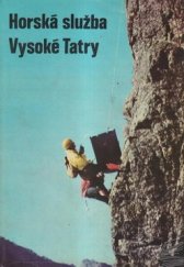 kniha Horská služba Vysoké Tatry 1950-1970, Obzor 1970