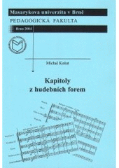kniha Kapitoly z hudebních forem, Masarykova univerzita 2004