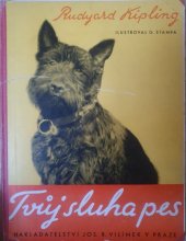 kniha Tvůj sluha pes, Jos. R. Vilímek 1934