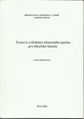 kniha Textová cvičebnice německého jazyka pro lékařské fakulty, Masarykova univerzita 2003