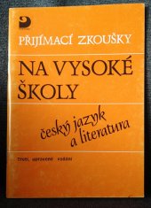 kniha Přijímací zkoušky na vysoké školy český jazyk a literatura, Fortuna 1996