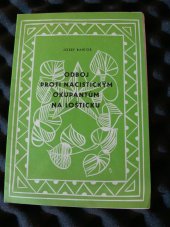 kniha Odboj proti nacistickým okupantům na Lošticku, Vlastivědné muzeum v Šumperku 1979