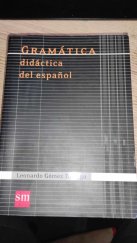 kniha Gramática didáctica del espaňol, SM Ediciones 2011