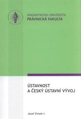 kniha Ústavnost a český ústavní vývoj, Masarykova univerzita 2010