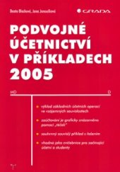 kniha Podvojné účetnictví v příkladech 2005, Grada 2005