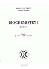 kniha Biochemistry I seminars, Masaryk University 2012