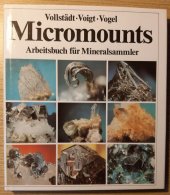 kniha Micromounts Arbeitsbuch für Mineralsammler, VEB Deutscher Verlag 1987