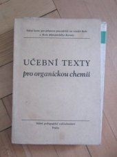 kniha Učební texty pro organickou chemii, SPN 1952