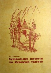 kniha Symbolický cintorín vo Vysokých Tatrách (obete Vysokých Tatier), Krúžok priatelov O. V. Štáflových 1948