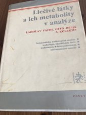 kniha Liečivé látky a ich metabolity v analýze Farmaceutická,toxikologická analýza........, Osveta 1987