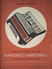 kniha Základní škola hry na pianovou harmoniku s instruktivními tabulemi pro knoflíkovou a novou půltónovou harmoniku, Státní nakladatelství krásné literatury, hudby a umění 1954