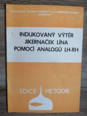 kniha Indukovaný výtěr jikernaček lína pomocí analogů LH-RH, Výzkum. ústav rybářský a hydrobiologický 1986