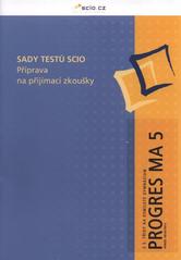 kniha Sady testů Scio Z 5. třídy na osmileté gymnázium. - příprava na přijímací zkoušky., SCIO 2010