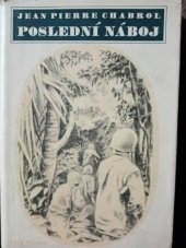 kniha Poslední náboj, Naše vojsko 1954