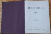 kniha Zlatá Praha ročník čtyřicátý druhý, J. Otto 1927