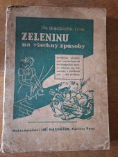 kniha Zeleninu na všechny způsoby, Jiří Macháček 1947