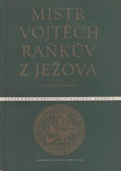 kniha Mistr Vojtěch Raňkův z Ježova, Univerzita Karlova 1969
