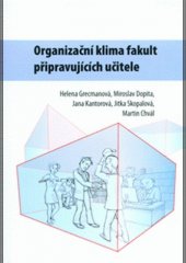 kniha Organizační klima fakult připravujících učitele, Univerzita Palackého v Olomouci 2014