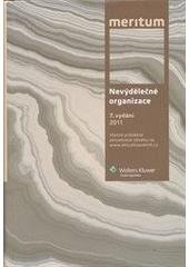 kniha Nevýdělečné organizace 2011 výklad je zpracován k právnímu stavu ke dni 1.1.2011, Wolters Kluwer 2011