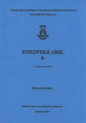 kniha Evropská unie A, VŠB - Technická univerzita Ostrava, Ekonomická fakulta 2010