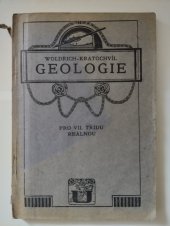 kniha Geologie pro sedmou třídu reálnou Péčí Klubu přírodovědeckého v Praze, Česká grafická Unie 1914