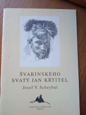 kniha Švabinského svatý Jan Křtitel, Nadace rodného domu Fráni Šrámka 1998