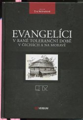 kniha Evangelíci v rané toleranční době v Čechách a na Moravě, VERBUM Publishing 2017