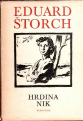 kniha Hrdina Nik Junácké příběhy z doby Sámovy, Albatros 1975