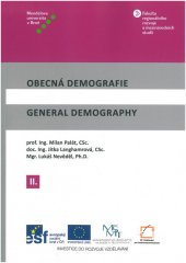 kniha Obecná Demografie/General Demography II., Mendelova univerzita v Brně 2014