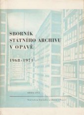 kniha Sborník Státního archivu v Opavě 1945-1968, Státní archiv 1969