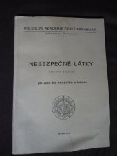 kniha Nebezpečné látky (vybrané kapitoly), Policejní akademie České republiky 1997