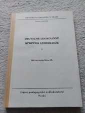 kniha Deutsche Lexikologie = 1. [díl] Německá lexikologie : Určeno pro posl. pedagog. a filosof. fakult., SPN 1971