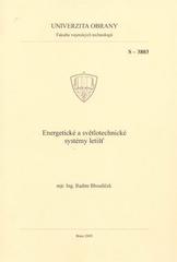 kniha Energetické a světlotechnické systémy letišť, Univerzita obrany 2009